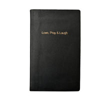 Load image into Gallery viewer, LOVE PRAY LAUGH NOTEBOOK