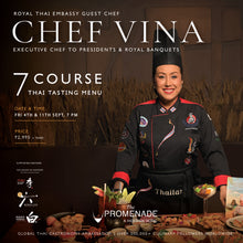 Load image into Gallery viewer, Thai 7-Course dinner with Chef Vina
